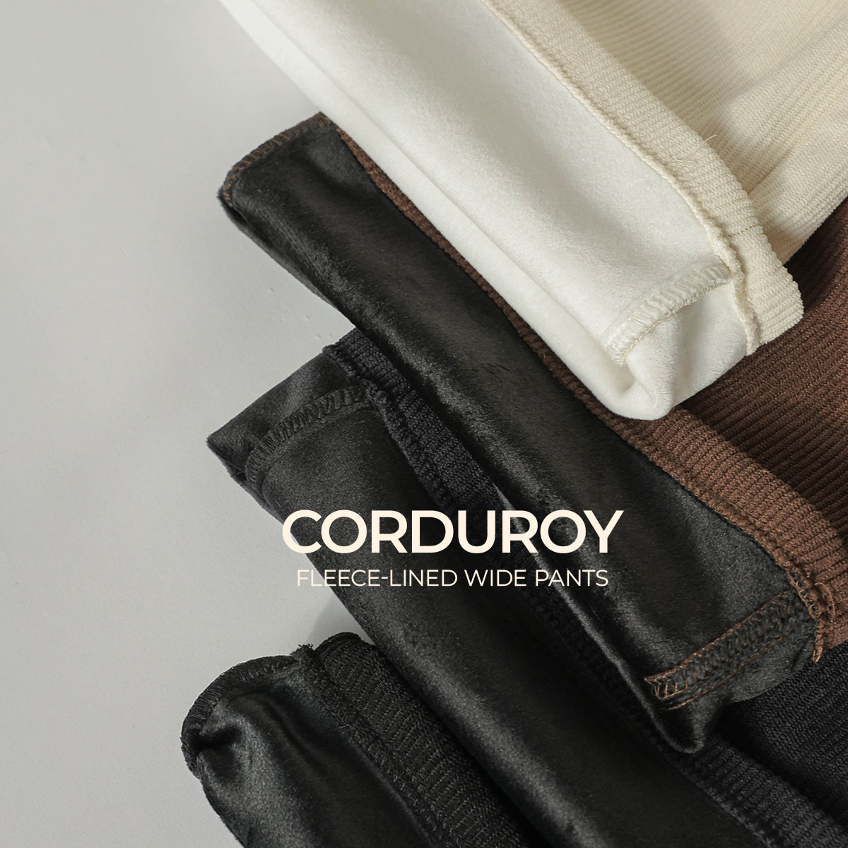 3TYPE Corduroy Raised Fleece Wide Pants